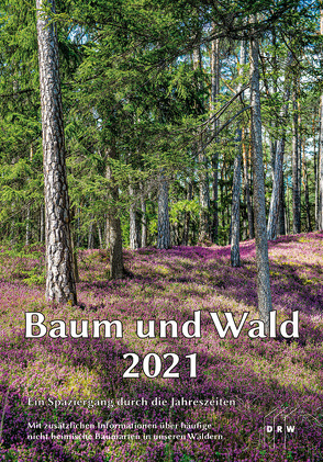 Baum und Wald 2021 von DRW-Verlag