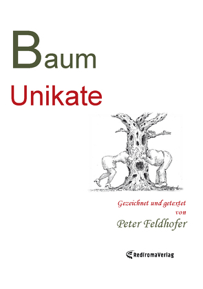 Baum-Unikate von Feldhofer,  Peter