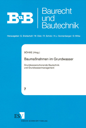 Baumaßnahmen im Grundwasser von Boehme,  Martin