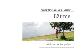 Bäume von Darrah,  Gisela, Rüsseler,  Brita