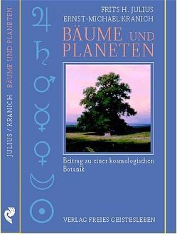 Bäume und Planeten von Julius,  Frits H, Kranich,  Ernst M, Steinhard-Maurer,  Trude