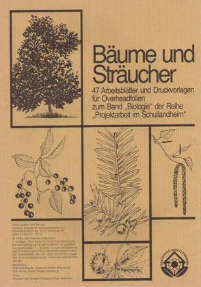 Bäume und Sträucher: von Kruse,  Klaus, Reese,  Eberhard, Thiele,  Willi, Winkel,  Gerhard