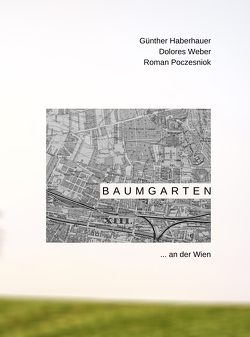 Baumgarten an der Wien von Haberhauer,  Günther, Poczesniok,  Roman Peter, Weber,  Dolores