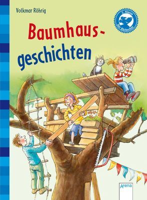 Baumhausgeschichten von Röhrig,  Volkmar, Wiechmann,  Heike
