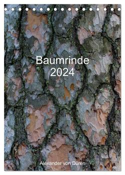 Baumrinde 2024 (Tischkalender 2024 DIN A5 hoch), CALVENDO Monatskalender von von Düren,  Alexander