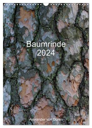 Baumrinde 2024 (Wandkalender 2024 DIN A3 hoch), CALVENDO Monatskalender von von Düren,  Alexander