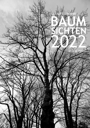 Baumsichten 2022 von Auffermann,  Uli