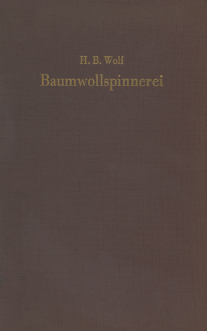 Baumwollspinnerei von Wolf,  H. Bruno