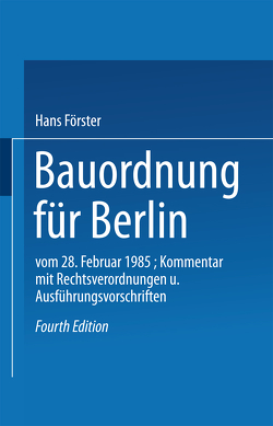 Bauordnung für Berlin von Albrecht,  Förster, Albrecht,  Grundei