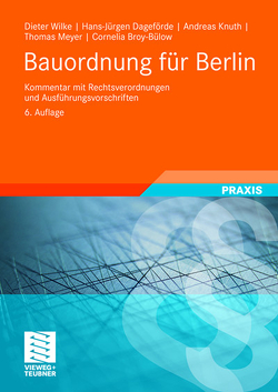 Bauordnung für Berlin von Broy-Bülow,  Cornelia, Dageförde,  Hans-Jürgen, Knuth,  Andreas, Meyer,  Thomas, Wilke,  Dieter