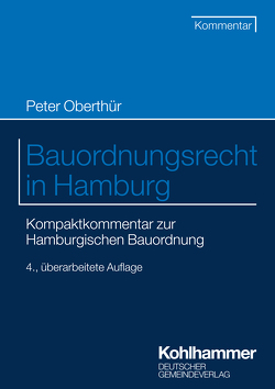 Bauordnungsrecht in Hamburg von Oberthür,  Peter