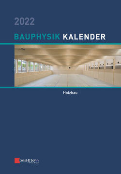 Bauphysik-Kalender / Bauphysik-Kalender 2022 von Fouad,  Nabil A.