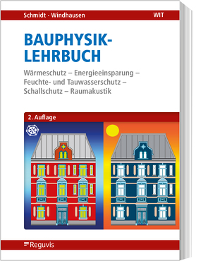 Bauphysik-Lehrbuch von Schmidt,  Peter, Windhausen,  Saskia