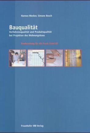 Bauqualität. von Bosch,  Simone, Weeber,  Hannes