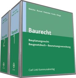 Baurecht von Bleicher,  Ralf, Bunzel,  Arno, Finkeldei,  Jörg, Fuchs,  Tine, Klinge,  Werner