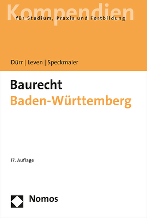 Baurecht Baden-Württemberg von Dürr,  Hansjochen, Leven,  Dagmar, Speckmaier,  Sabine