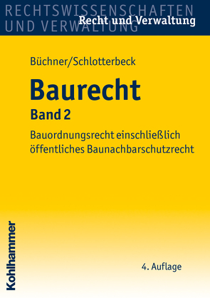 Baurecht, Band 2 von Büchner,  Hans, Schlotterbeck,  Karlheinz