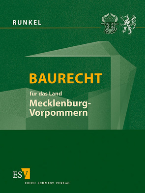 Baurecht für das Land Mecklenburg-Vorpommern – Abonnement von Bielenberg,  Susanne, Bielenberg,  Walter, Gaentzsch,  Günter, Giese,  Hermann, Roesch,  Hans Eberhard, Runkel,  Peter