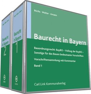 Baurecht in Bayern von Amann,  Friedrich, Büchs,  Heribert, Walter,  Bertram