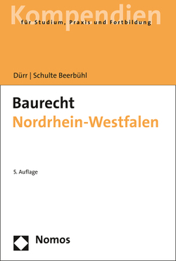 Baurecht Nordrhein-Westfalen von Dürr,  Hansjochen, Schulte Beerbühl,  Hubertus
