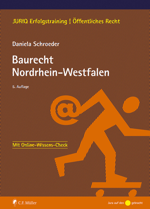 Baurecht Nordrhein-Westfalen von Schroeder,  Daniela