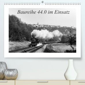 Baureihe 44.0 im Einsatz (Premium, hochwertiger DIN A2 Wandkalender 2022, Kunstdruck in Hochglanz) von M.Dietsch