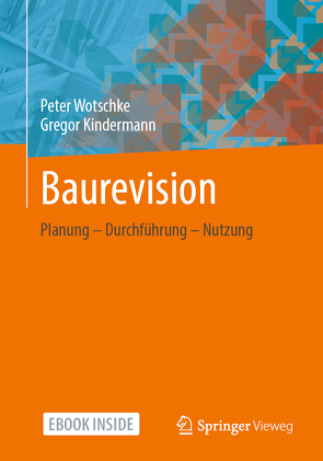 Baurevision von Kindermann,  Gregor, Wotschke,  Peter