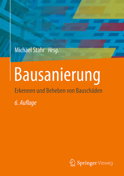 Bausanierung von Hensen,  Friedhelm, Kolbmüller,  Hilmar, Radermacher,  Klaus-Peter, Schulz,  Virginie, Stahr,  Michael, Weber,  Juergen, Wild,  Uwe