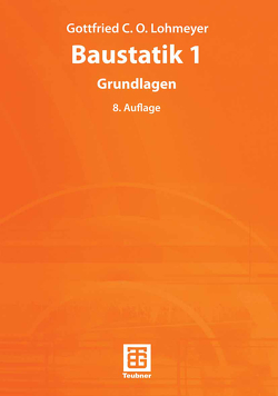 Baustatik 1 von Lohmeyer,  Gottfried C O