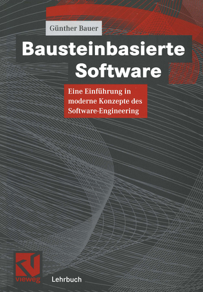 Bausteinbasierte Software von Bauer,  Günther