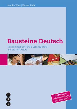 Bausteine Deutsch von Kolb,  Werner, Wyss,  Monika