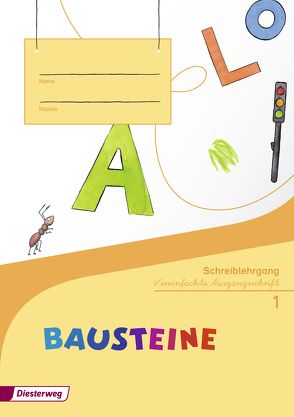 BAUSTEINE Fibel – Ausgabe 2014 von Bruhn,  Kirsten, Gudat-Vasak,  Sabine, Günther,  Simone, Hinze,  Gabriele, Mueller,  Siegfried, Nabers,  Bernadette, Reinker,  Daniela