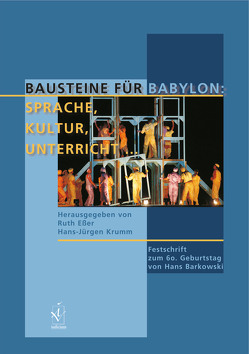 Bausteine für Babylon: Sprache, Kultur, Unterricht von Esser,  Ruth, Krumm,  Hans-J