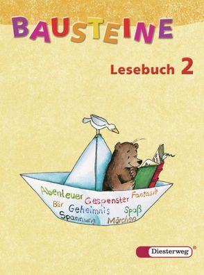 BAUSTEINE Lesebuch / BAUSTEINE Lesebuch – Ausgabe 2003 von Buck,  Gisela, Buck,  Siegfried, Daubert,  Hannelore, Messelken,  Ingrid, Schell,  Luitgard