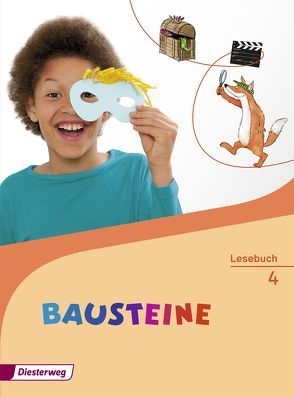 BAUSTEINE Lesebuch – Ausgabe 2014 von Eberlein,  Regina, Ferber,  Michelle, Krull,  Susan, Loreck,  Ricarda, Messelken,  Ingrid, Riesberg,  Kerstin