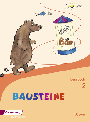 BAUSTEINE Lesebuch – Ausgabe 2014 für Bayern von Fiedler,  Jutta, Grunert,  Heidi, Krull,  Susan, Loreck,  Ricarda, Webersberger,  Annette, Werthmann,  Franz