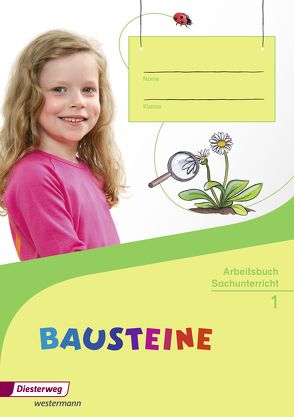 BAUSTEINE Sachunterricht – Ausgabe 2014 von Deichmüller,  Ilka, Drechsler,  Beate, Eberhard,  Kathrin, Nitsche,  Edith, Noerdlinger,  Dorothe, Papstein,  Gisela, Rauschmair-Hohl,  Judith, Wiederstein,  Claudia, Winkenbach,  Brigitte