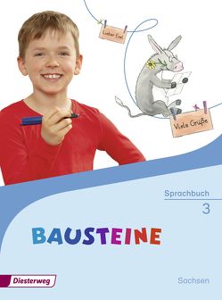 Bausteine Sprachbuch – Ausgabe 2016 für Sachsen von Hölzel,  Ines, Jäger,  Kathrin, Stordel,  Manja