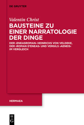 Bausteine zu einer Narratologie der Dinge von Christ,  Valentin