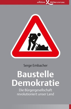 Baustelle Demokratie von Embacher,  Serge
