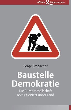 Baustelle Demokratie von Embacher,  Serge