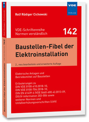 Baustellen-Fibel der Elektroinstallation von Cichowski,  Rolf Rüdiger