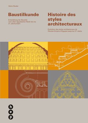 Baustilkunde – Histoire des styles architecturaux von Studer,  Heinz