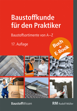 Baustoffkunde für den Praktiker – mit E-Book (PDF)