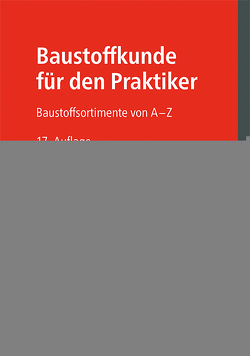 Baustoffkunde für den Praktiker