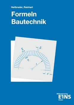 Bautechnik von Heitbreder,  Jürgen, Reinhart,  Hans Jürgen