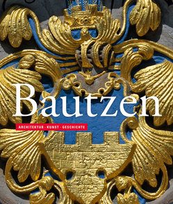 Bautzen von Höhler,  Frank, Wenzel,  Kai