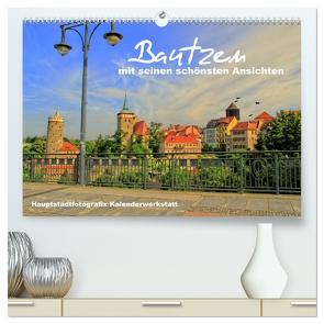 Bautzen mit seinen schönsten Ansichten (hochwertiger Premium Wandkalender 2024 DIN A2 quer), Kunstdruck in Hochglanz von Döring / Hauptstadtfotografix,  René