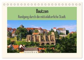 Bautzen – Rundgang durch die mittelalterliche Stadt (Tischkalender 2024 DIN A5 quer), CALVENDO Monatskalender von LianeM,  LianeM