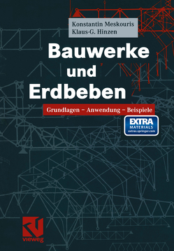 Bauwerke und Erdbeben von Hinzen,  Klaus-G., Meskouris,  Konstantin